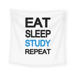 Eat Sleep Study Repeat Square Tapestry (small)