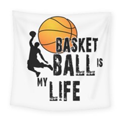 Basketball Is My Life Square Tapestry (large) by Valentinaart