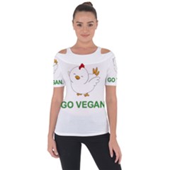 Go Vegan - Cute Chick  Short Sleeve Top