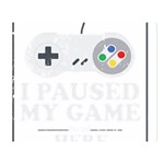 I Had to Pause My Game to Be Here Double Sided Flano Blanket (Large)  Blanket Back